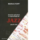 Armonia aplicativa in improvizatia de Jazz pop & rock