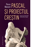 Pascal si proiectul crestin