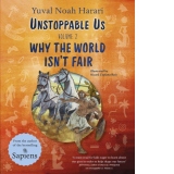Unstoppable Us Volume 2 : Why the World Isn't Fair (PB)