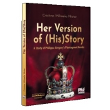 Her version of (his)story. A study of Philippa Gregory's Plantagenet novels