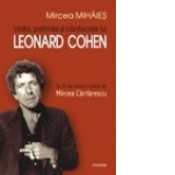 Viata, patimile si cintecele lui Leonard Cohen