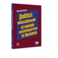 Politici educationale si sociale contemporane in Romania