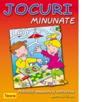Jocuri minunate. Activitati amuzante si instructive pentru 6-10 ani