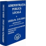 Administratia publica locala. Legea nr. 215/2001 republicata (M.Of. nr. 123 din 20 februarie 2007)