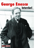 George Enescu. Interviuri din presa romaneasca (1898-1946)