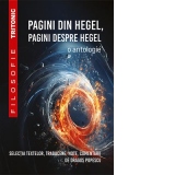 Pagini din Hegel, pagini despre Hegel. O antologie
