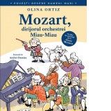 Mozart, dirijorul orchestrei Miau-Miau (Povesti despre oameni mari)