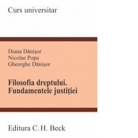 Filosofia dreptului. Fundamentele justitiei
