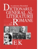 Dictionarul General al Literaturii Romane. Vol. III (E-K ) (format A4)