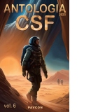 Antologia CSF 2023. Volumul 6