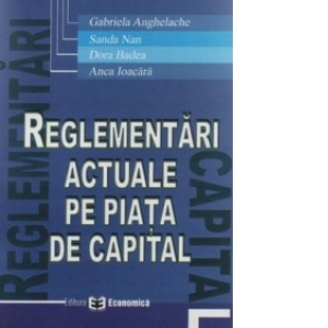 Reglementari actuale pe piata de capital