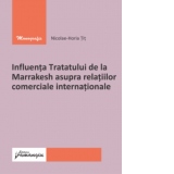 Influenta Tratatului de la Marrakesh asupra relatiilor comerciale internationale