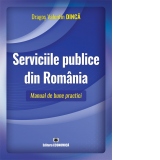 Serviciile publice din Romania. Manual de bune practici