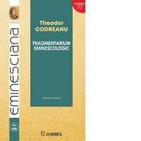 Fragmentarium eminescologic