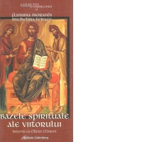Bazele spirituale ale viitorului - interviu cu Olivier Clement -