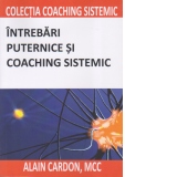 Intrebari puternice si coaching sistemic