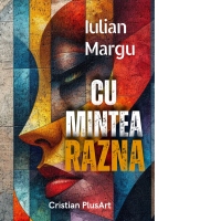 Cu mintea razna