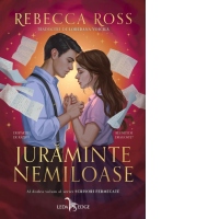 Juraminte nemiloase (Volumul 2 din seria Scrisori fermecate)