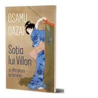 Sotia lui Villon si alte proze la feminin