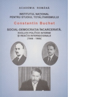 Social - democratia incarcerata. Evolutii politice interne si reactii internationale (1946-1969)