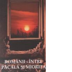 Romanii intre Pacala si Miorita