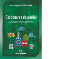 Gestionarea deseurilor. Abordari teoretice si practice