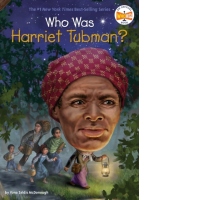 Who Was Harriet Tubman?