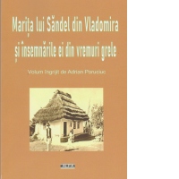 Marita lui Sandel din Vladomira si insemnarile ei din vremuri grele