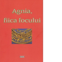 Agnia, fiica focului