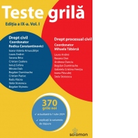 Teste grila. Editia a IX-a. Volumul I: Drept civil. Drept procesual civil
