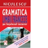 Gramatica limbii franceze pe intelesul tuturor (COMPACT) (Cod 8407)