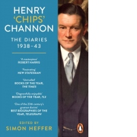 Henry ‘Chips’ Channon: The Diaries (Volume 2) : 1938-43
