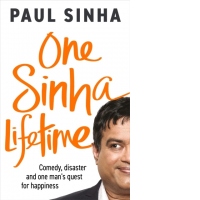 One Sinha Lifetime : Comedy, disaster and one man’s quest for happiness
