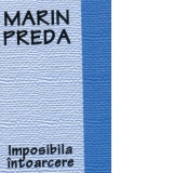 Imposibila intoarcere (editie 2004/2009)
