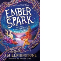 Ember Spark and the Thunder of Dragons : 1