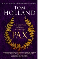 Pax : War and Peace in Rome's Golden Age