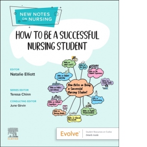 How to be a Successful Nursing Student : New Notes on Nursing