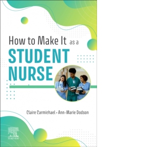How to Make It As A Student Nurse