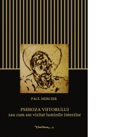Psihoza viitorului. Sau cum am vizitat luminile interzise