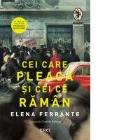 Cei care pleaca si cei ce raman. Maturitatea (al treilea volum din Tetralogia Napolitana)