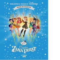 Clopotica si zana pirat. Disney. Biblioteca magica, editie de colectie. Volumul 33
