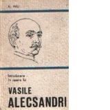 Introducere in opera lui Vasile Alecsandri