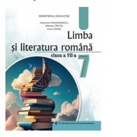 Limba si literatura romana. Manual pentru clasa a VII-a