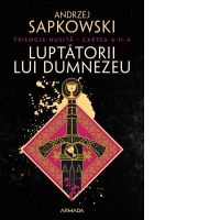 Luptatorii lui Dumnezeu (Trilogia Husita, partea a II-a)