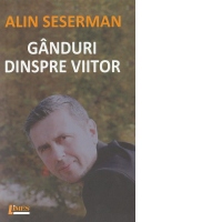 Ganduri despre viitor