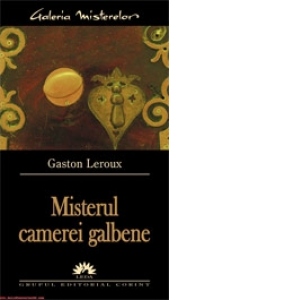 MISTERUL CAMEREI GALBENE