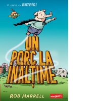 Batpig 2. Un porc la inaltime