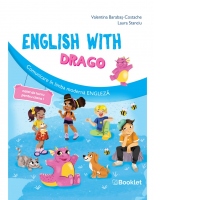English with Drago. Comunicare in limba moderna engleza. Caiet de lucru pentru clasa I