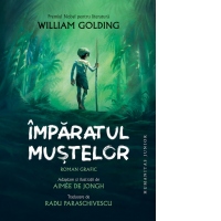 Imparatul mustelor. Roman grafic
