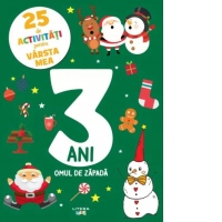 25 de activitati pentru varsta mea. 3 ani. Omul de zapada